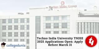 Techno India University TNJEE 2025 Applications Open; Apply Before March 31